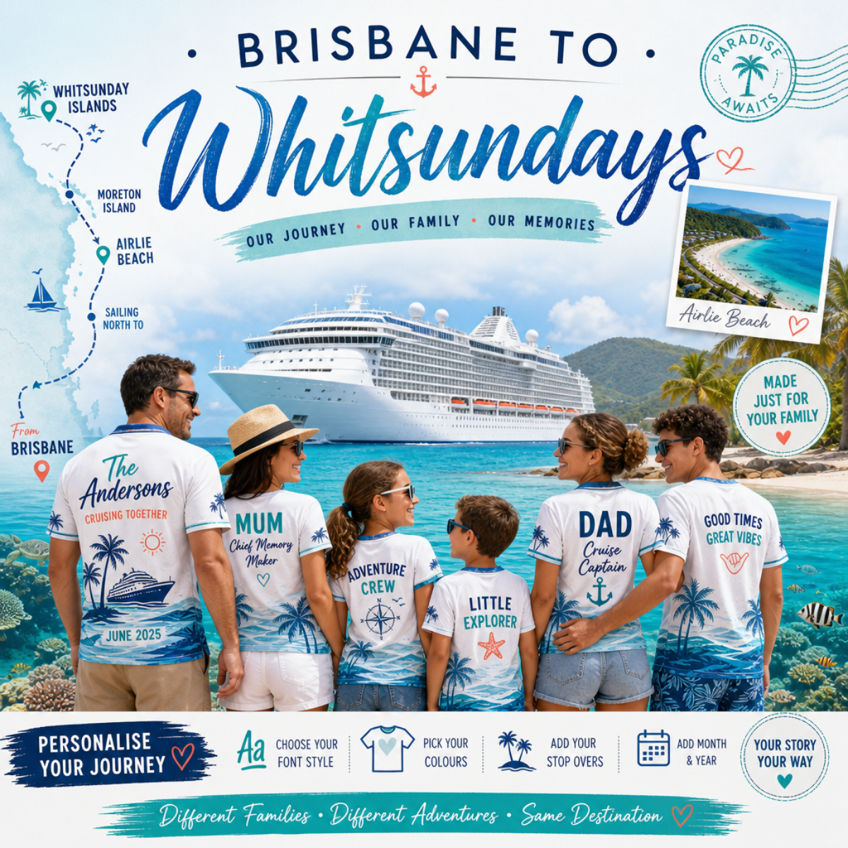 Personalised Brisbane to Whitsundays family cruise shirts with matching designs for adults and kids, featuring Airlie Beach, tropical islands and Great Barrier Reef cruise themes.
