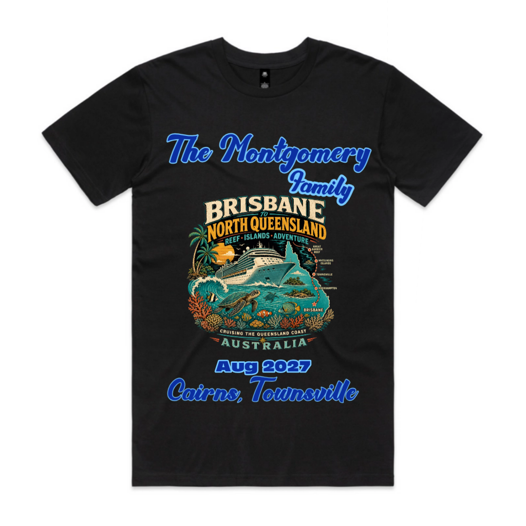 Black AS Colour Staple Tee with personalised Brisbane to North Queensland family cruise design, family name, cruise date and Cairns and Townsville stopovers.