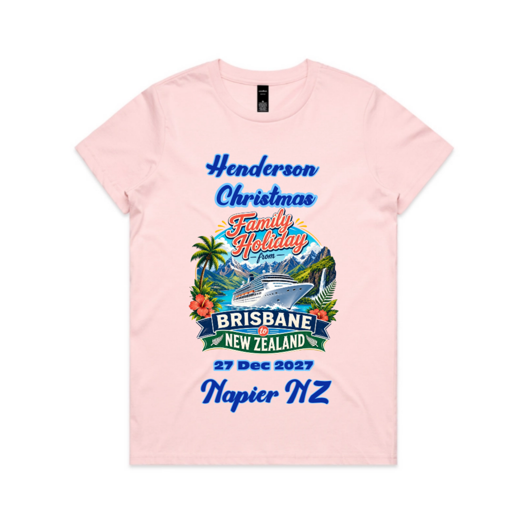 Personalised ladies Pink AS Colour Maple Tee for a Brisbane to New Zealand cruise, featuring family name, Christmas cruise date, Napier stopover and family holiday cruise design.